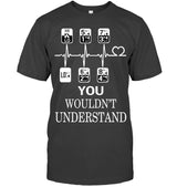 You wouldn't understand 3