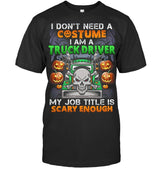 I am a Truck Driver
