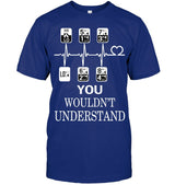 You wouldn't understand 5