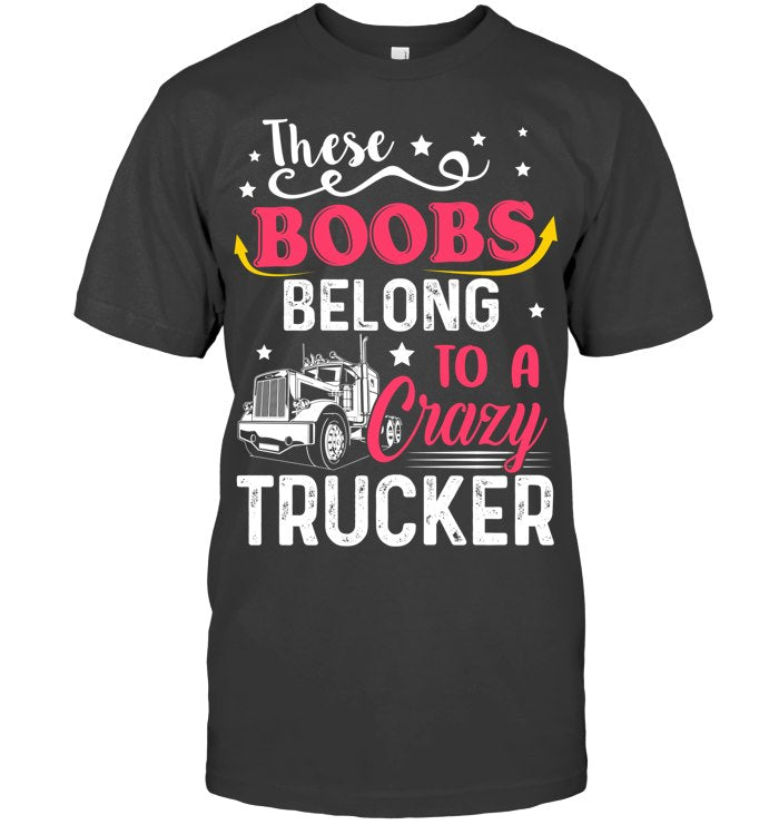 THESE BOOBS BELONG TO A CRAZY TRUCKER 3
