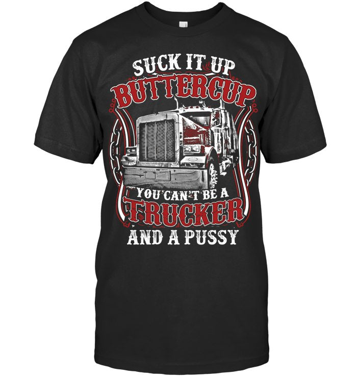 Suck it up buttercup