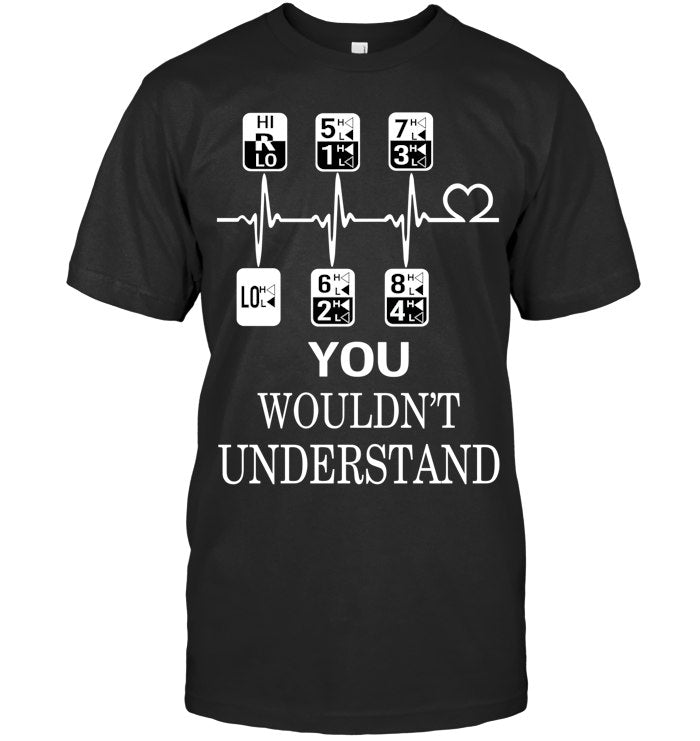 You wouldn't understand