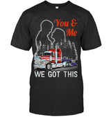 You and Me - We Got This