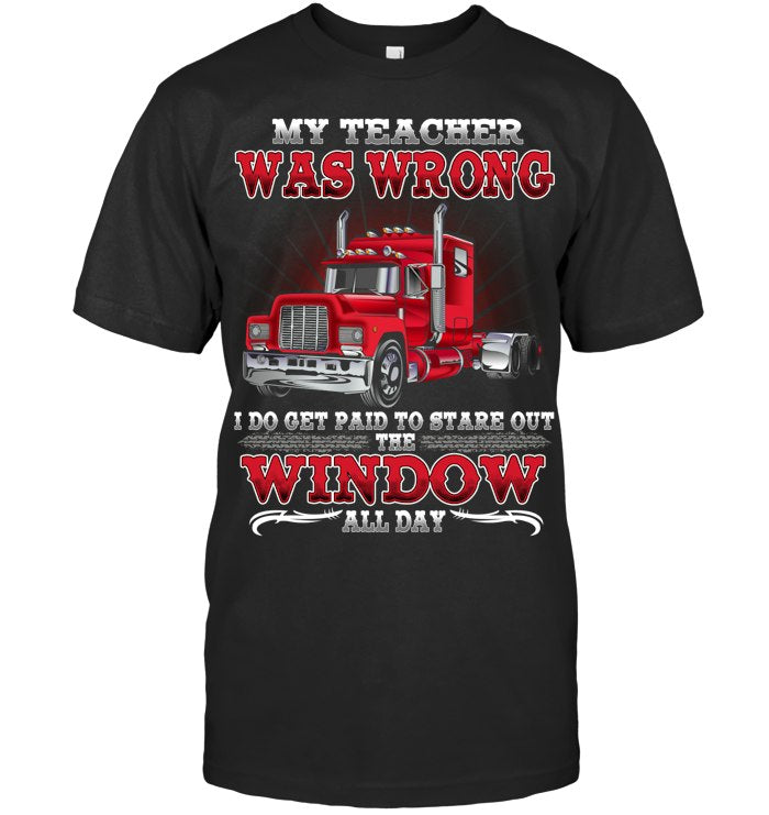 My Teacher Was Wrong. I do Get Paid to stare out the window all day.