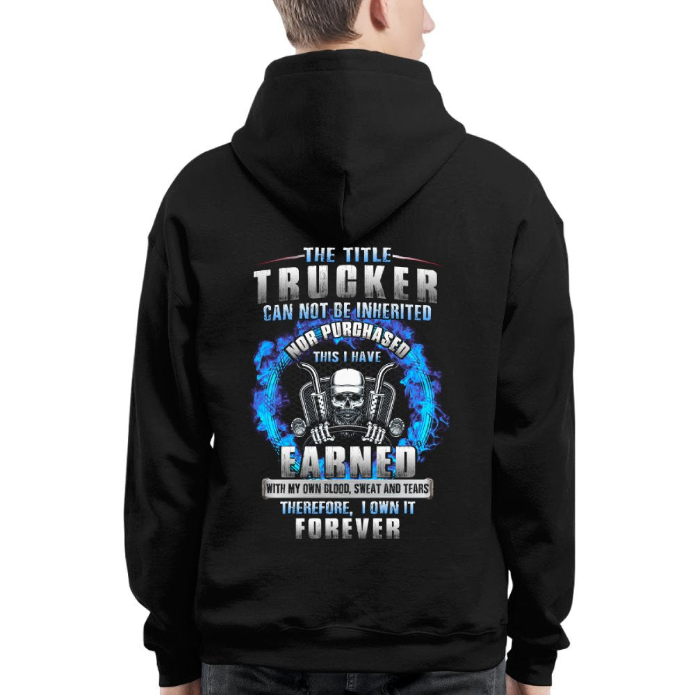 Trucker Earned Not Given Skull Trucker 10