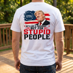 Anti Trump He's Like A President But for Stupid People 2