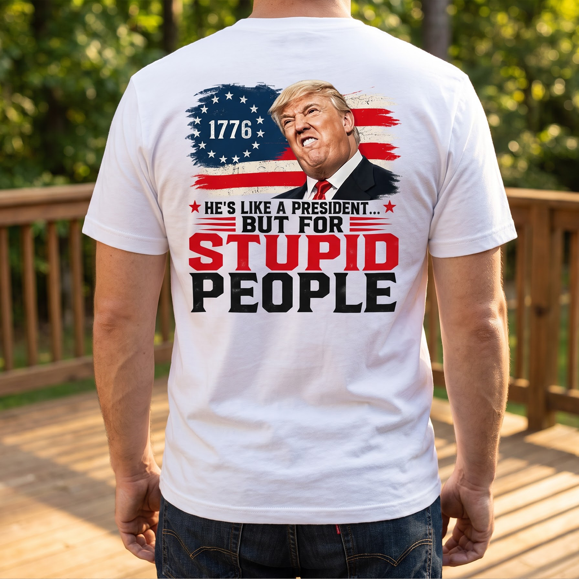 Anti Trump He's Like A President But for Stupid People 2