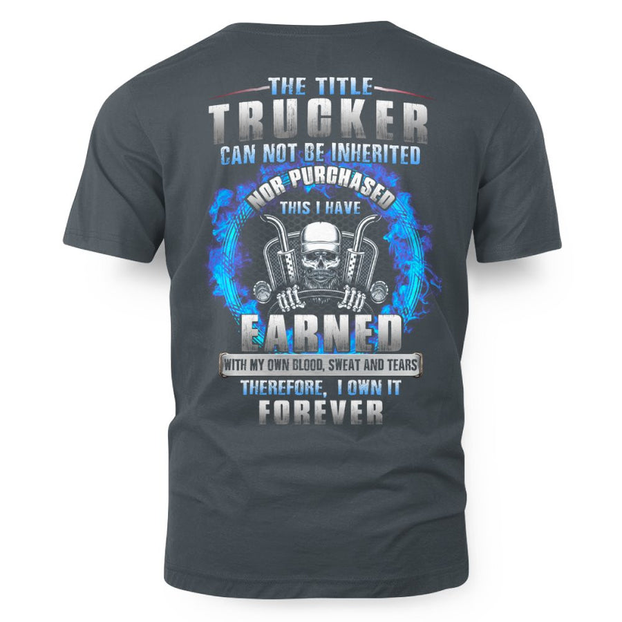Trucker Earned Not Given Skull Trucker 3