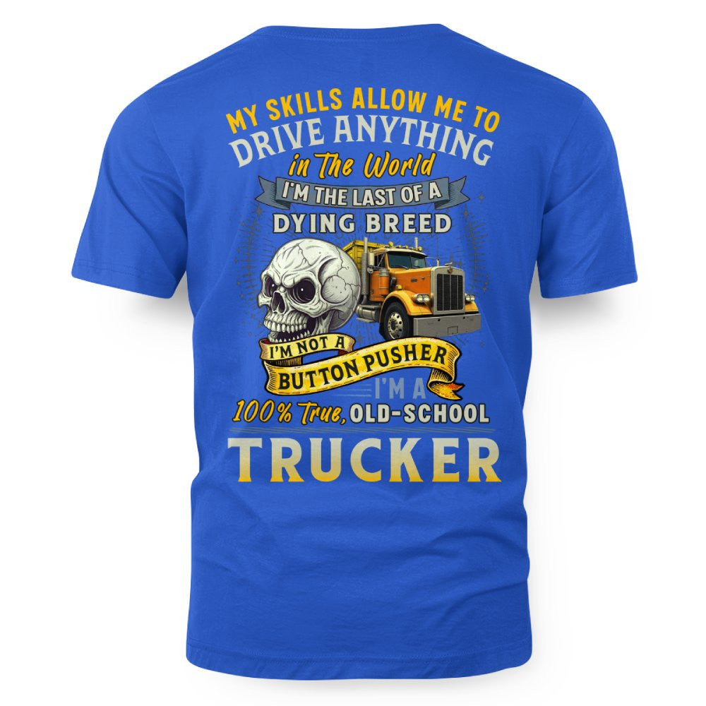 My Skills Allow Me to Drive Anything in the World 9