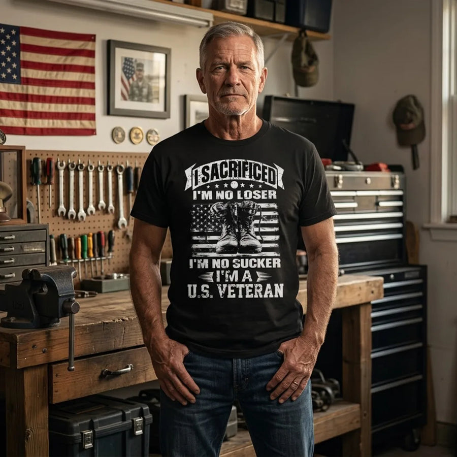 I Sacrificed I'm No Loser I'm No Sucker I'm A US Veteran T-Shirt 9