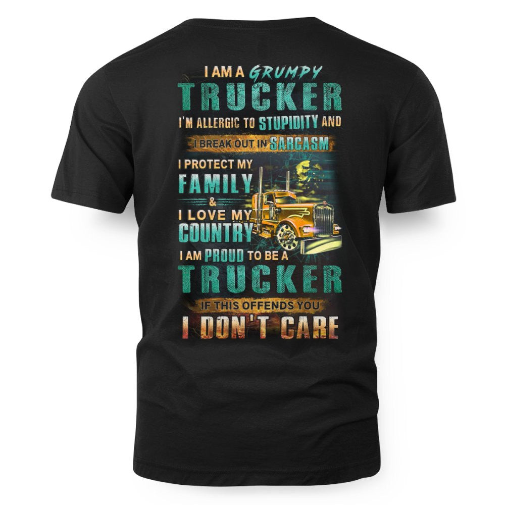 Grumpy Trucker Shirt – Funny Sarcastic Truck Driver Gift