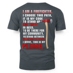 I’m a Firefighter for those chaos and the people Pledge 8