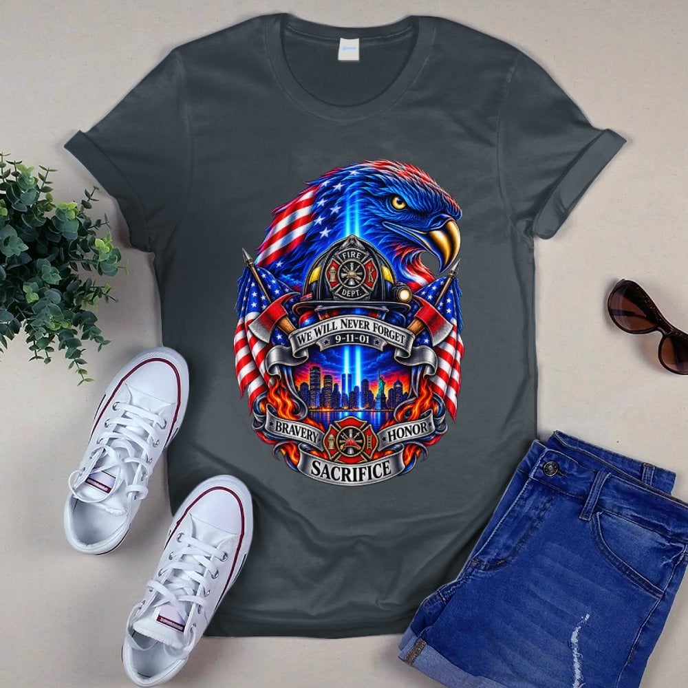We Will Never Forget 911 Firefighter 9