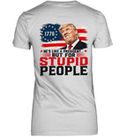 Anti Trump He's Like A President But for Stupid People 7