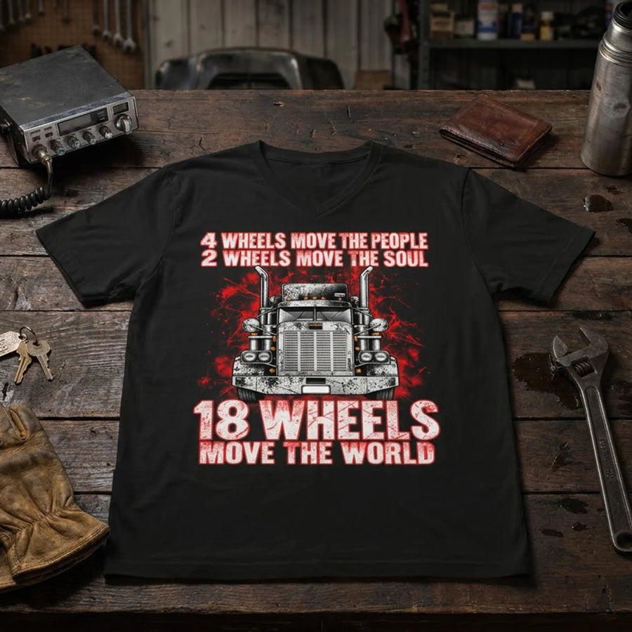 Truck 4 Wheels Move The People 2 Wheels Move The Soul 18 Wheels Move The World 3
