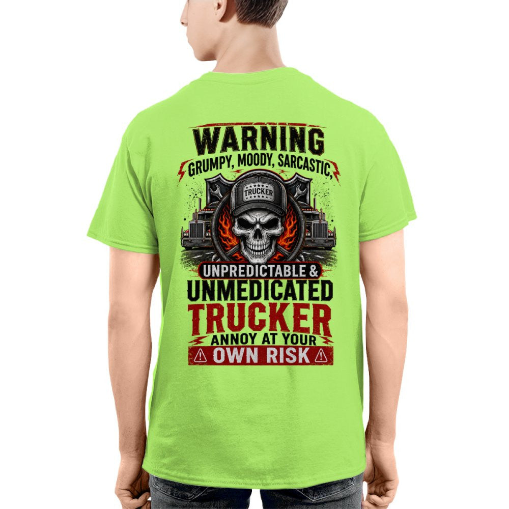 Warning Grumpy Moody Sarcastic Unmedicated Trucker 10