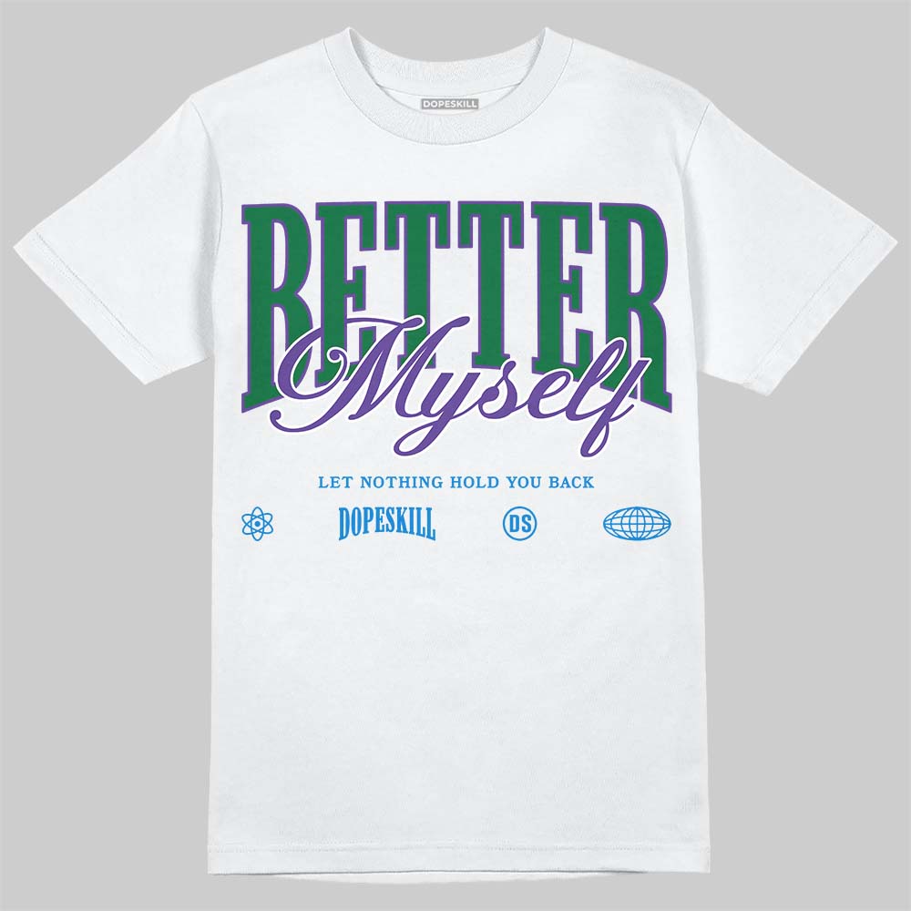 Bucks 12s DopeSkill T-Shirt Better Myself Graphic