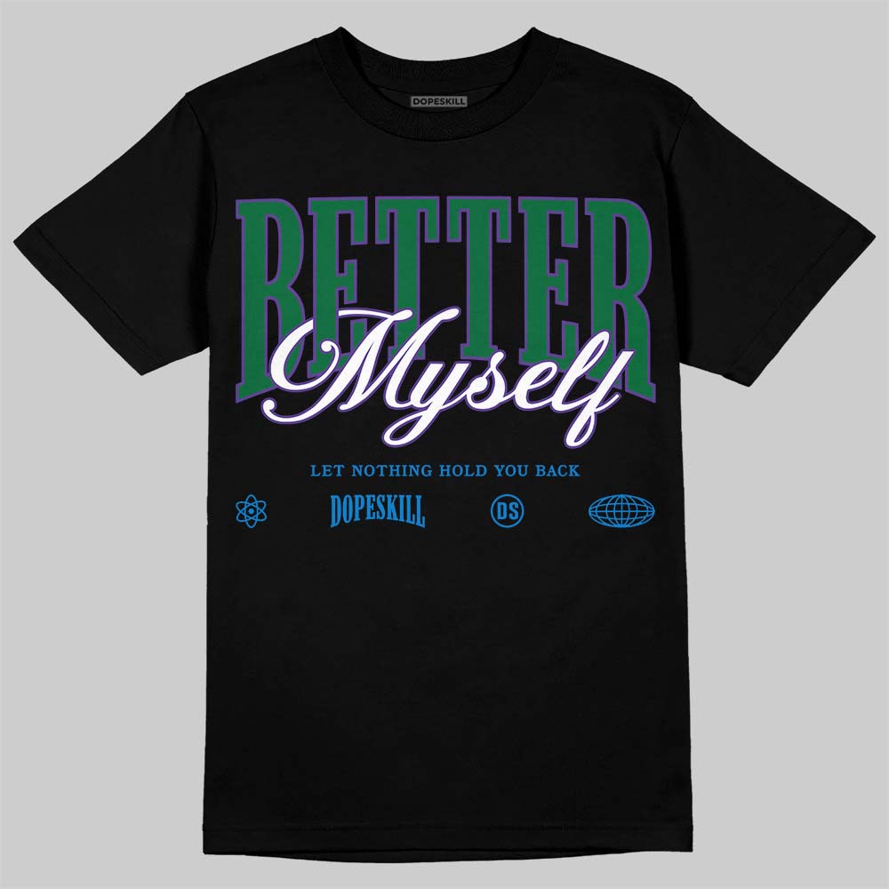 Bucks 12s DopeSkill T-Shirt Better Myself Graphic