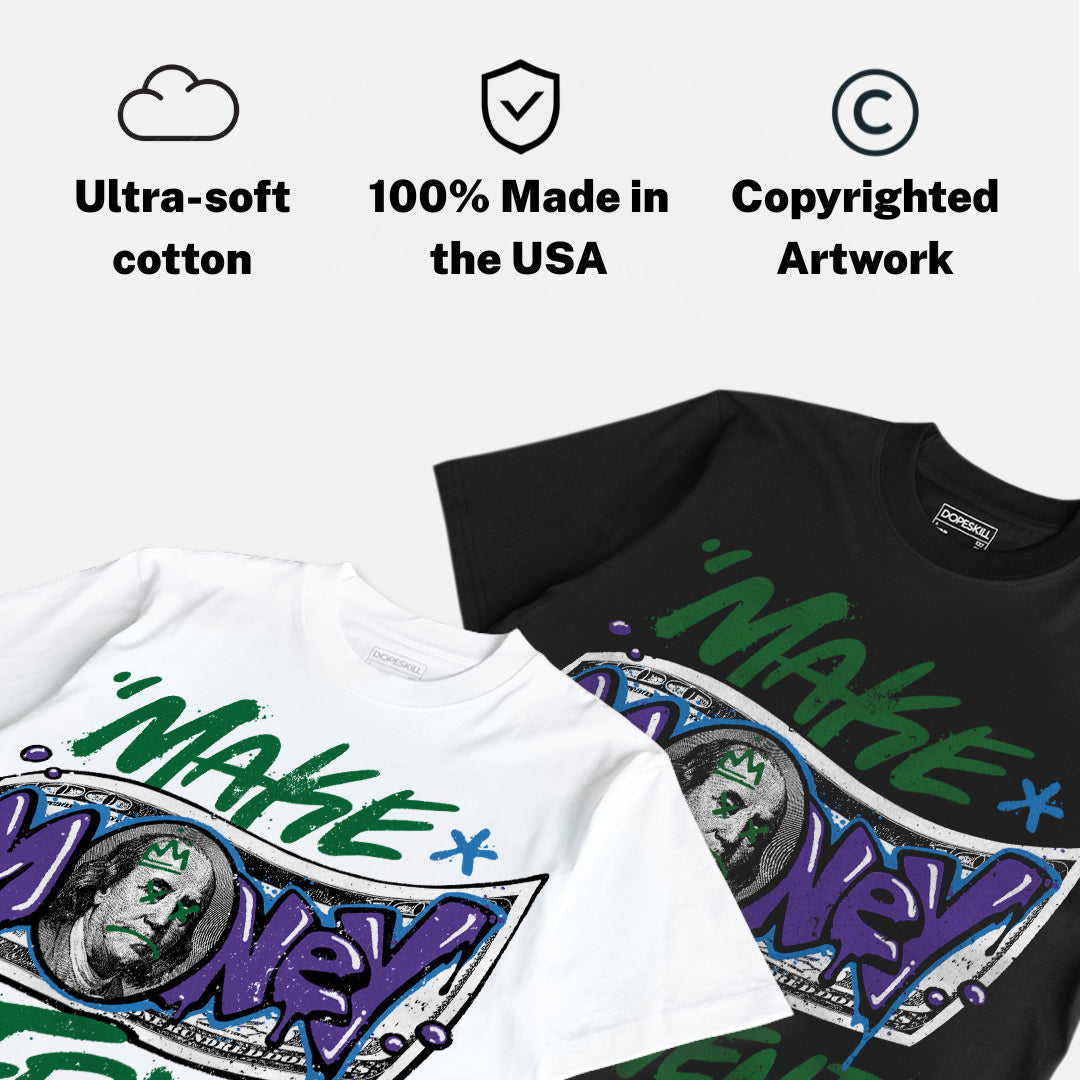 Bucks 12s DopeSkill T-Shirt Make Money Not Friend Typo Graphic