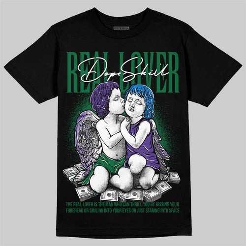 Bucks 12s DopeSkill T-Shirt Real Lover Graphic