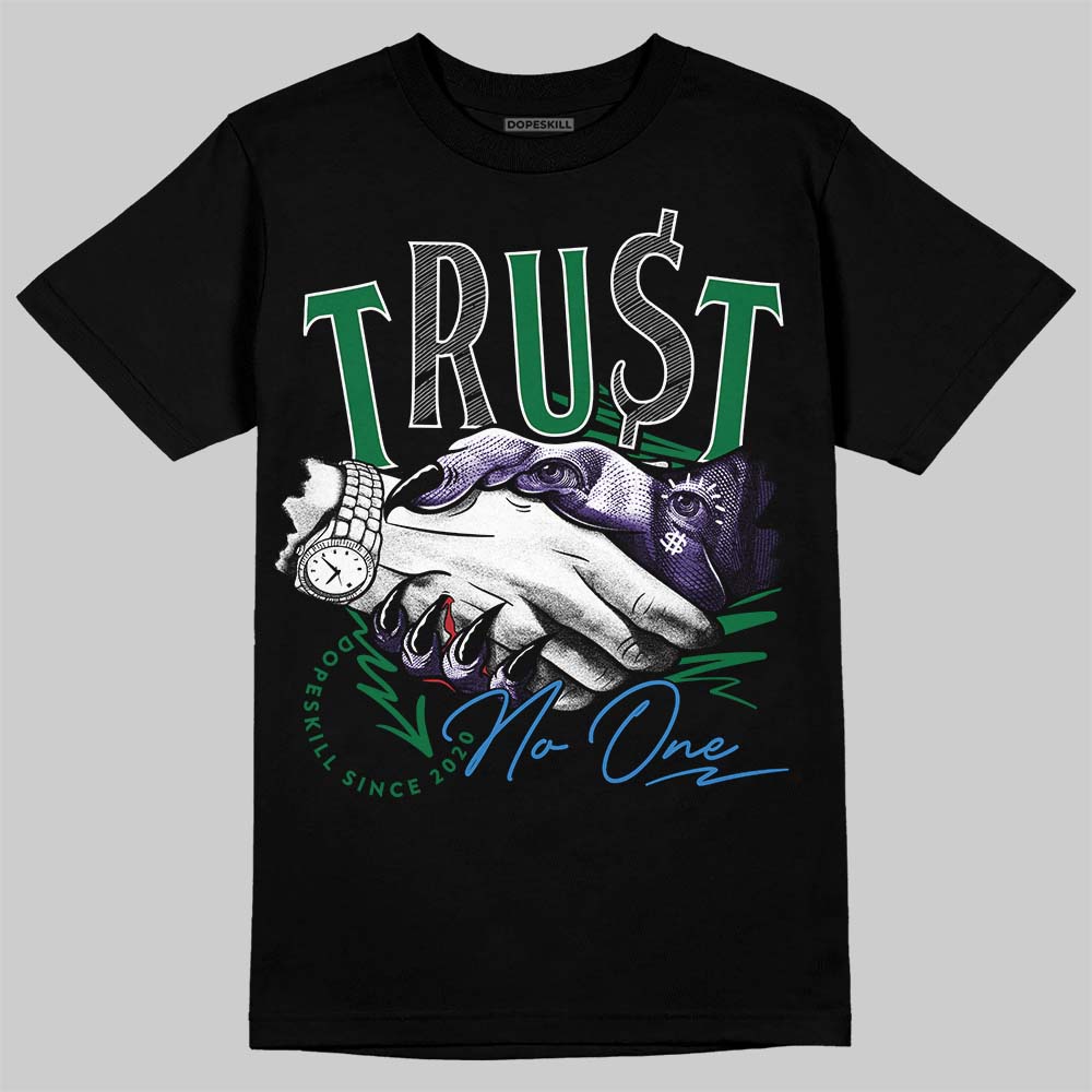 Bucks 12s DopeSkill T-Shirt Trust No One Graphic