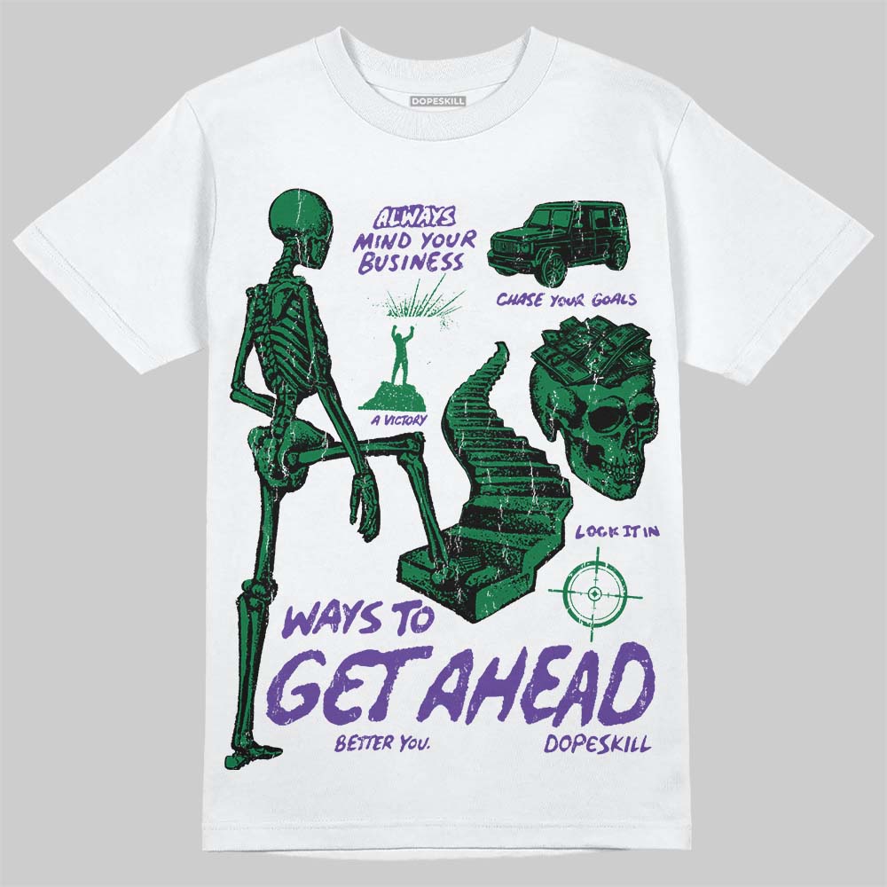 Bucks 12s DopeSkill T-Shirt Ways To Get Ahead Graphic