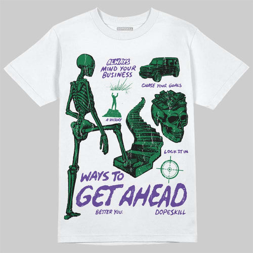 Bucks 12s DopeSkill T-Shirt Ways To Get Ahead Graphic