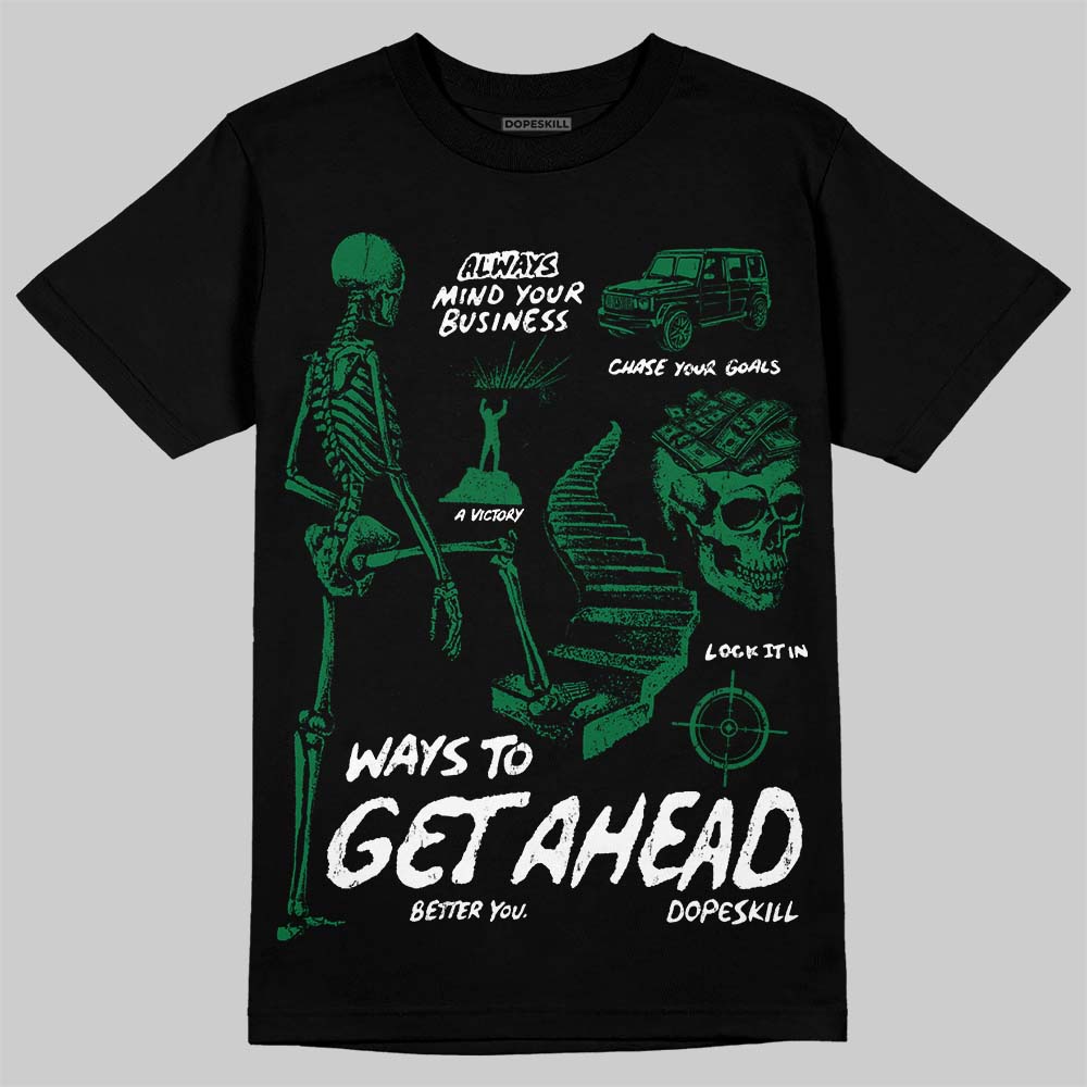 Bucks 12s DopeSkill T-Shirt Ways To Get Ahead Graphic