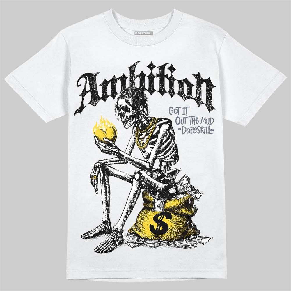 Tour Yellow 4s DopeSkill T-Shirt Ambition Graphic