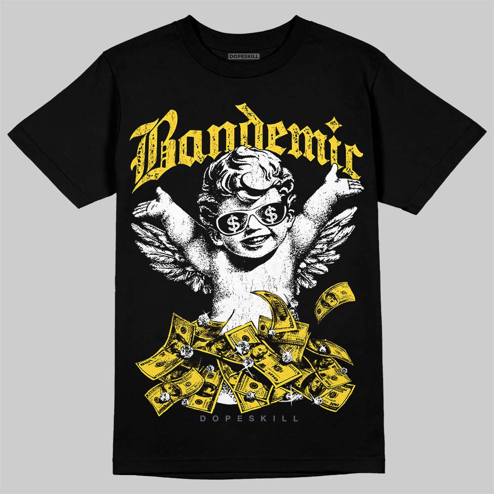 Tour Yellow 4s DopeSkill T-Shirt Bandemic Graphic