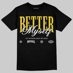Tour Yellow 4s DopeSkill T-Shirt Better Myself Graphic