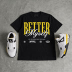 Tour Yellow 4s DopeSkill T-Shirt Better Myself Graphic