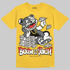 Tour Yellow 4s DopeSkill T-Shirt Born To Be Rich Graphic