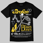 Tour Yellow 4s DopeSkill T-Shirt Broken Bones Graphic