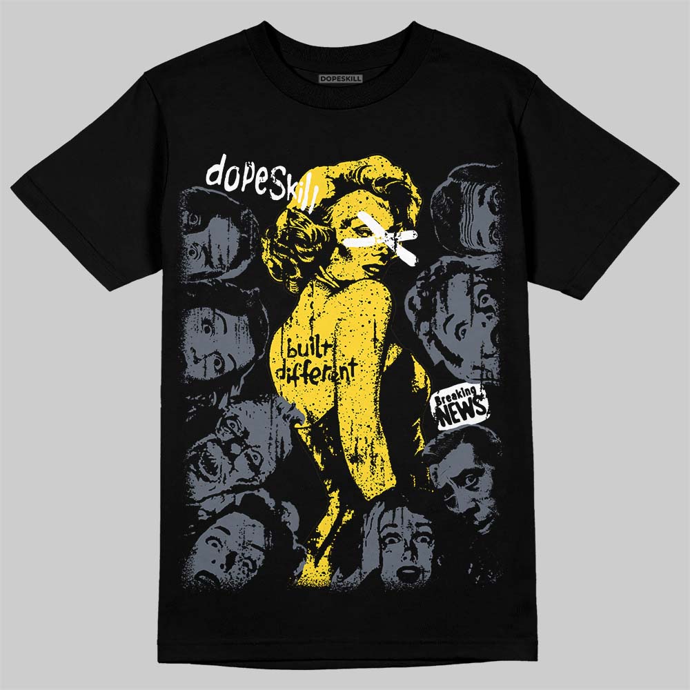 Tour Yellow 4s DopeSkill T-Shirt Built Different Graphic