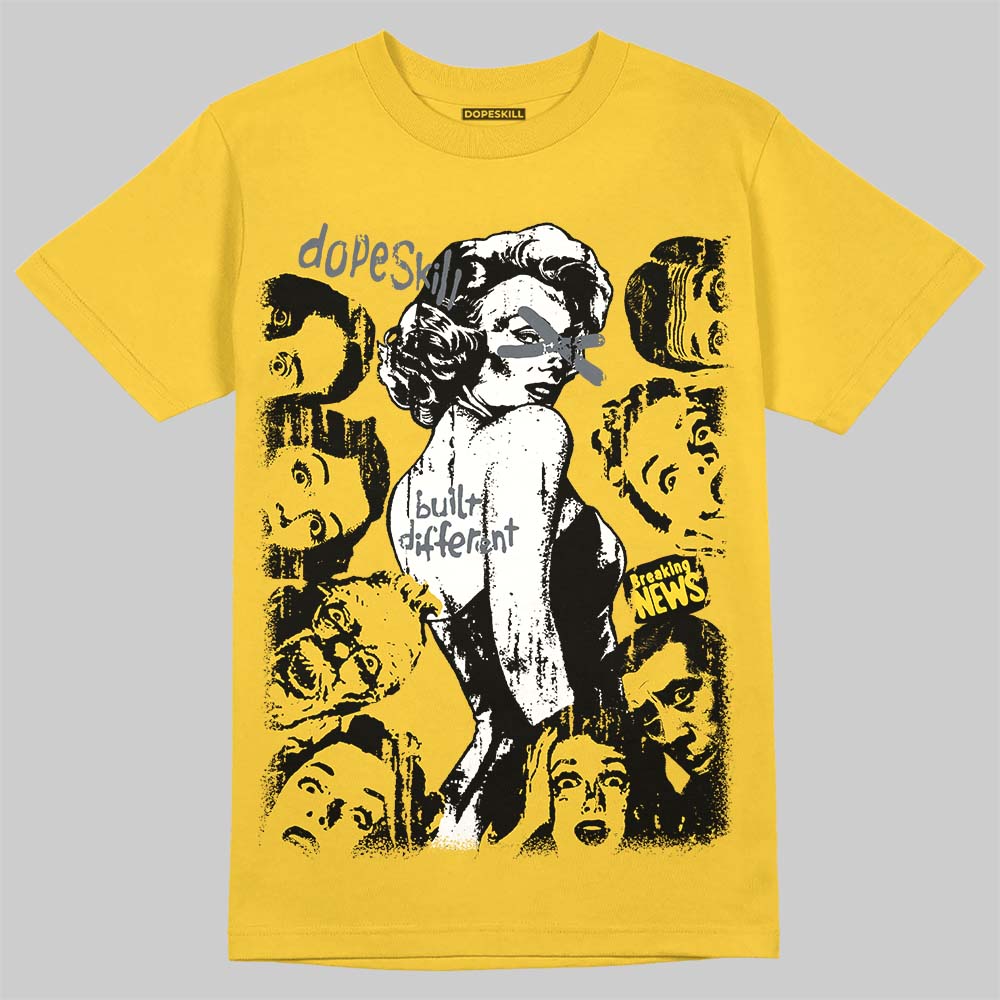 Tour Yellow 4s DopeSkill T-Shirt Built Different Graphic