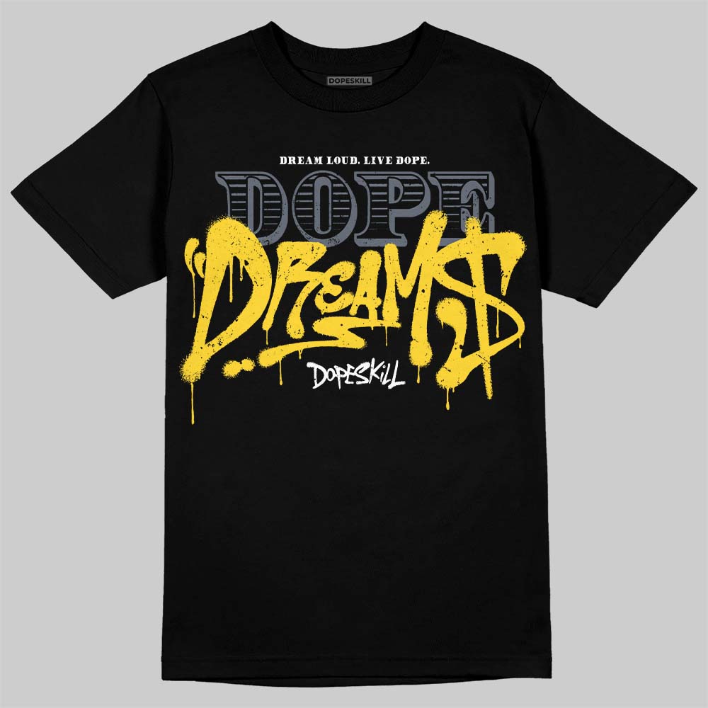 Tour Yellow 4s DopeSkill T-Shirt Dope Dreams Graphic