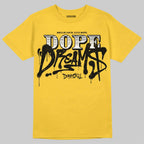 Tour Yellow 4s DopeSkill T-Shirt Dope Dreams Graphic