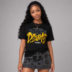Tour Yellow 4s DopeSkill T-Shirt Dope Dreams Graphic