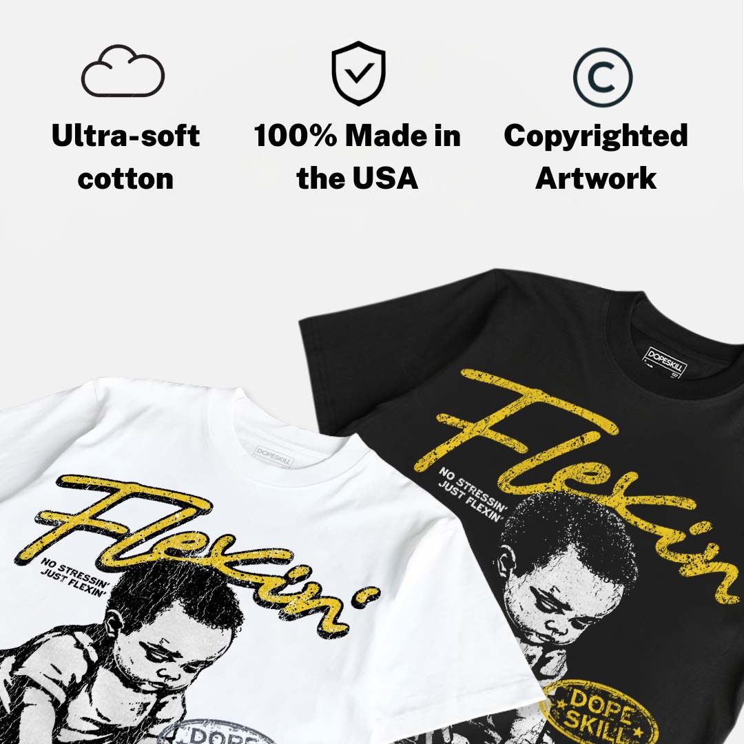 Tour Yellow 4s DopeSkill T-Shirt Flexin' Graphic
