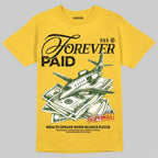 Tour Yellow 4s DopeSkill T-Shirt Forever Paid Graphic