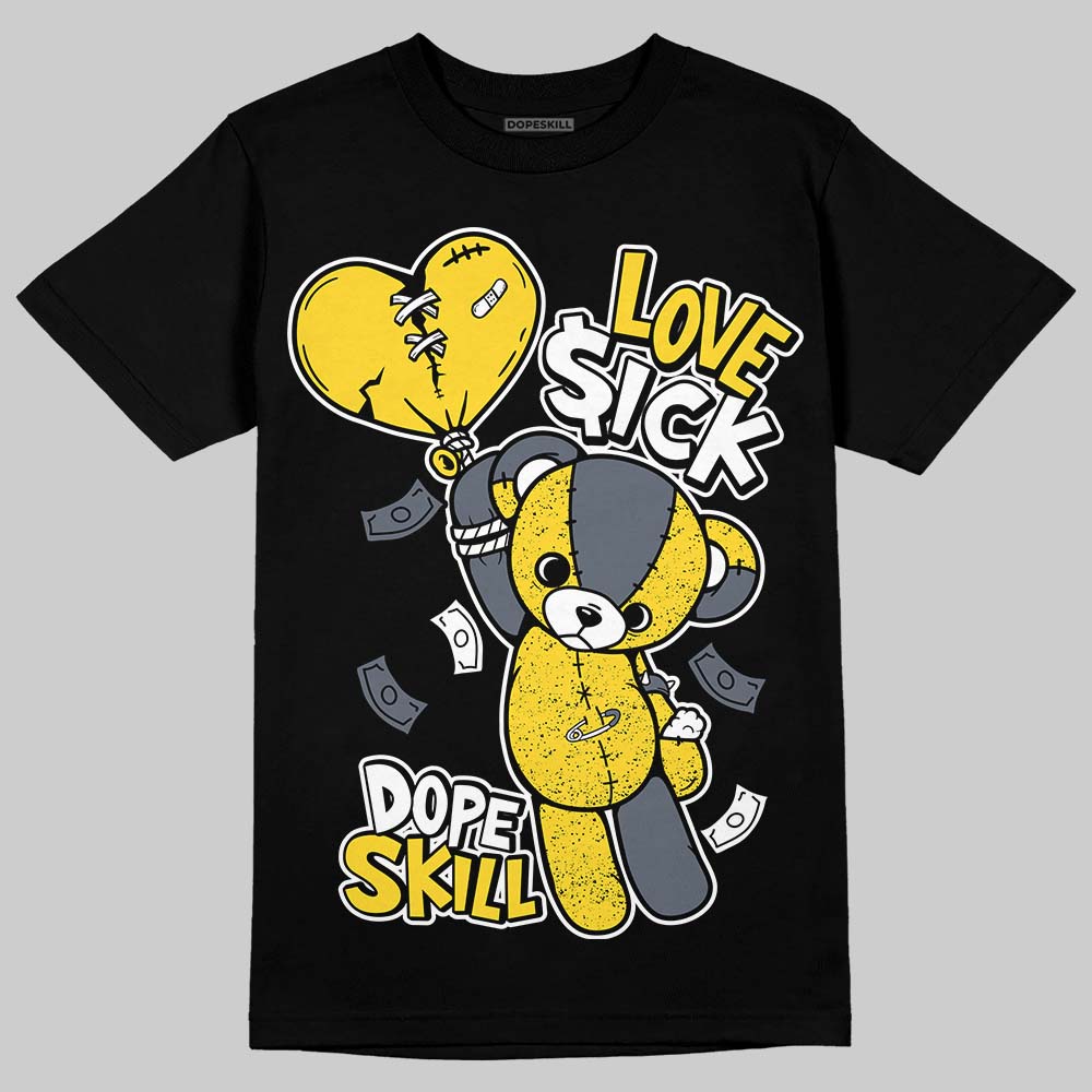 Tour Yellow 4s DopeSkill T-Shirt Love Sick Graphic