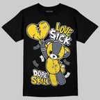 Tour Yellow 4s DopeSkill T-Shirt Love Sick Graphic