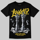 Tour Yellow 4s DopeSkill T-Shirt Loyalty Graphic