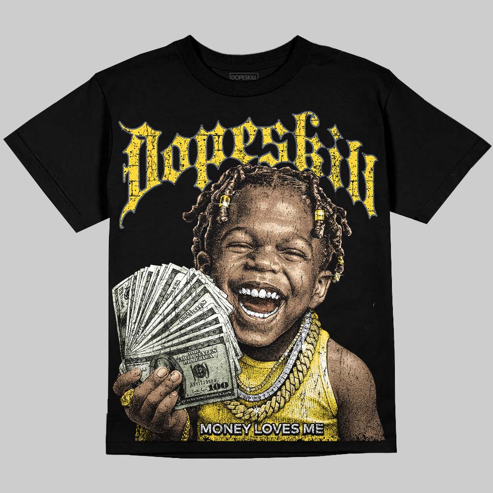 Tour Yellow 4s DopeSkill Oversize Print T-Shirt Money Loves Me Graphic