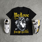 Tour Yellow 4s DopeSkill T-Shirt No Love For My Haters Graphic