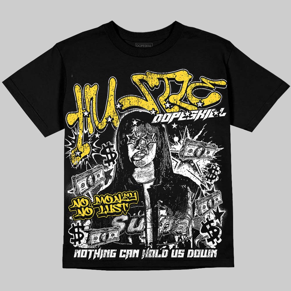 Tour Yellow 4s DopeSkill Oversize Print T-Shirt No Money No Lust Graphic