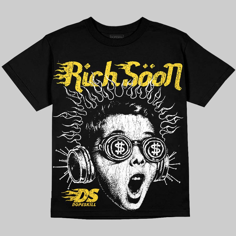 Tour Yellow 4s DopeSkill Oversize Print T-Shirt Rich Soon Graphic