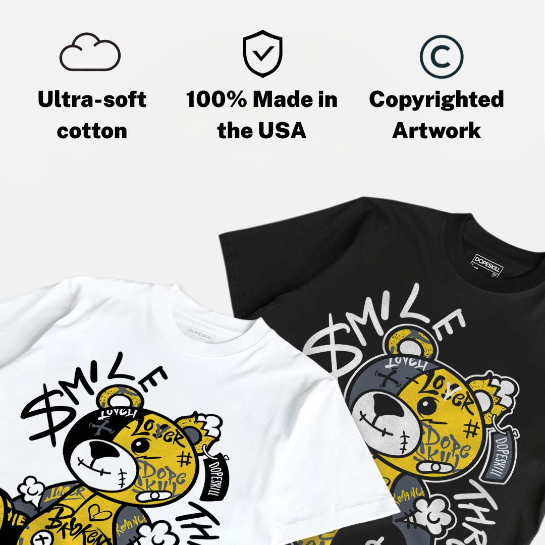 Tour Yellow 4s DopeSkill T-Shirt Smile Through The Pain Graphic