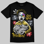 Tour Yellow 4s DopeSkill T-Shirt Work Hard Rise Above Graphic